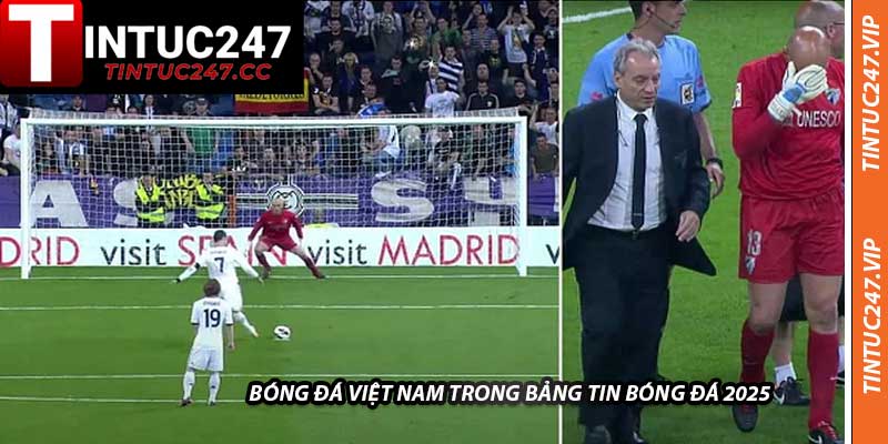 Bóng Đá Việt Nam Trong Bảng Tin Bóng Đá 2025